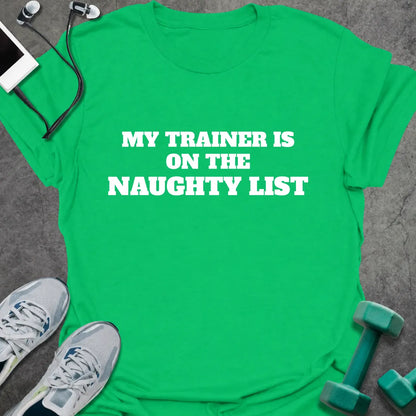 Irish green t-shirt printed with "MY TRAINER IS ON THE NAUGHTY LIST" in white