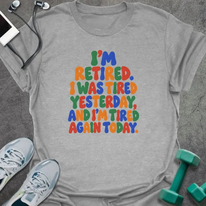 T-Shirt Sport Grey / M Tired Again T-Shirt