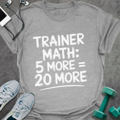 T-Shirt Sport Grey / S 20 More T-Shirt