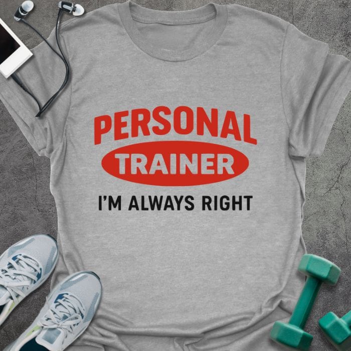 T-Shirt Sport Grey / S Always Right T-Shirt