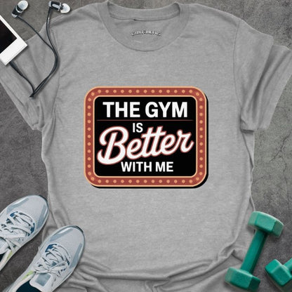 T-Shirt Sport Grey / S Better With Me T-Shirt