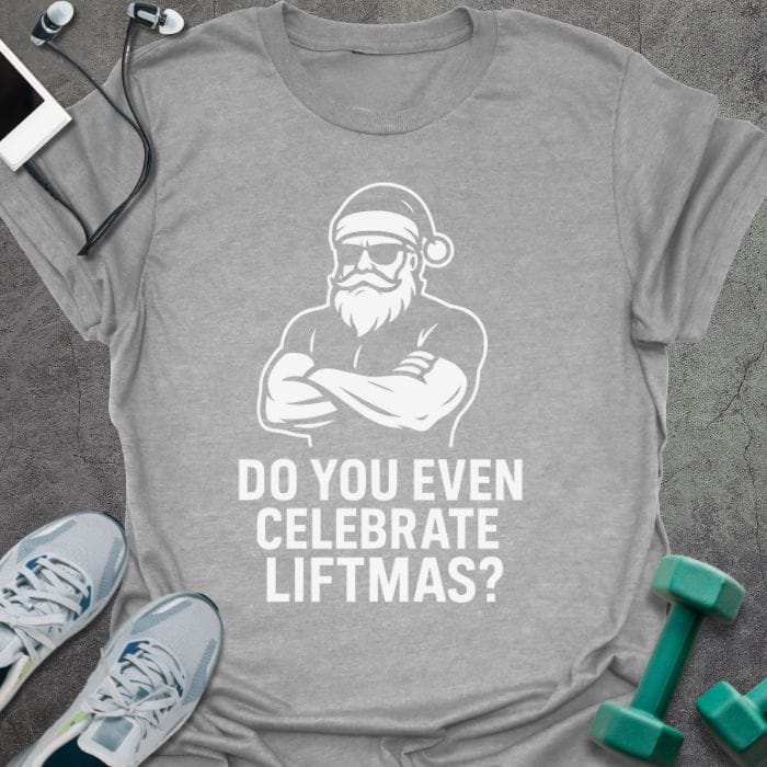 T-Shirt Sport Grey / S Celebrate Liftmas T-Shirt