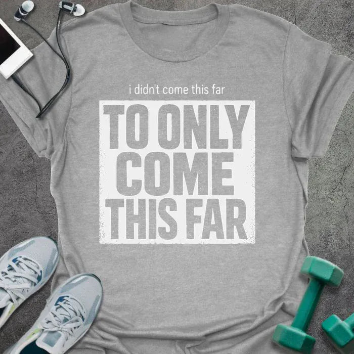 T-Shirt Sport Grey / S Come Far T-Shirt