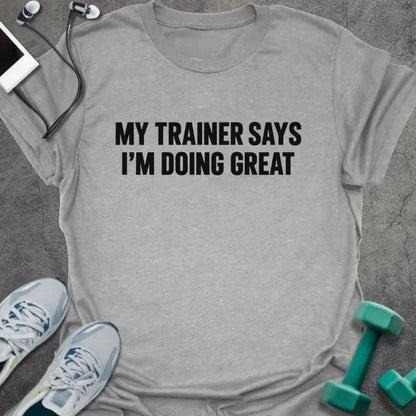 T-Shirt Sport Grey / S Doing Great T-Shirt