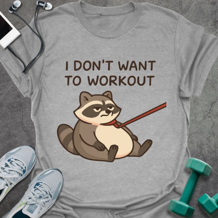 T-Shirt Sport Grey / S Don't Want T-Shirt