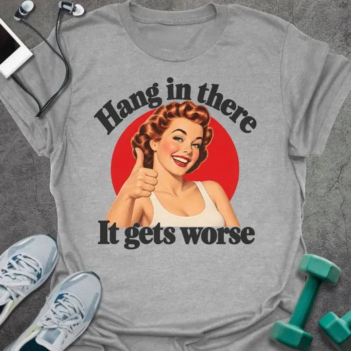 T-Shirt Sport Grey / S Gets Worse T-Shirt