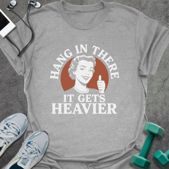 T-Shirt Sport Grey / S Hang in There T-Shirt