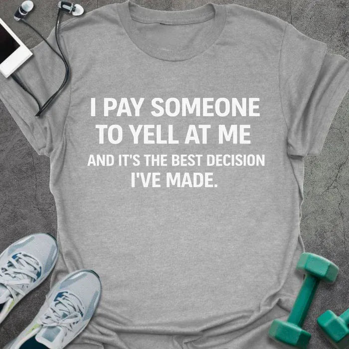 T-Shirt Sport Grey / S I Pay T-Shirt