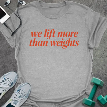 T-Shirt Sport Grey / S Lift More T-Shirt