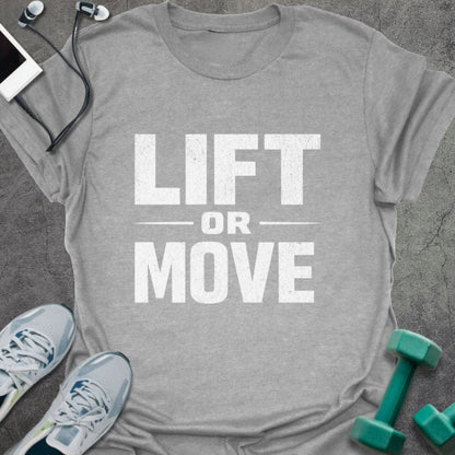 T-Shirt Sport Grey / S Lift Or Move T-Shirt