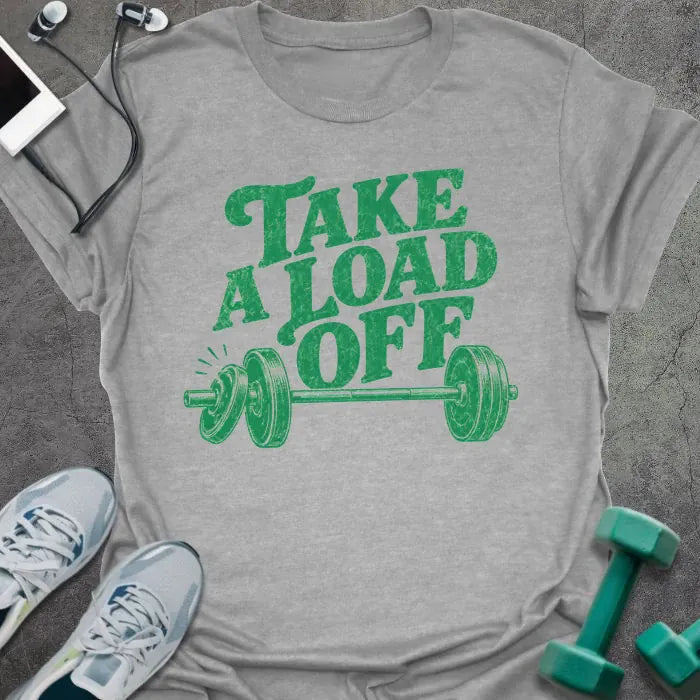 T-Shirt Sport Grey / S Load Off T-Shirt