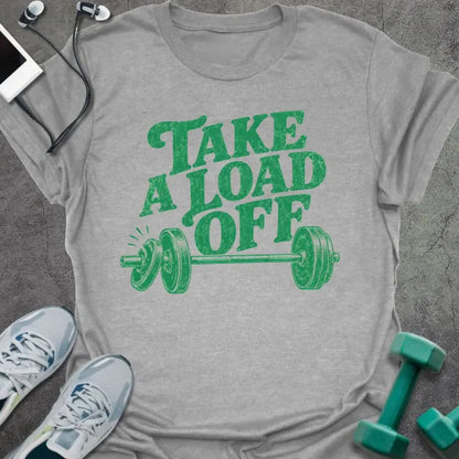 T-Shirt Sport Grey / S Load Off T-Shirt