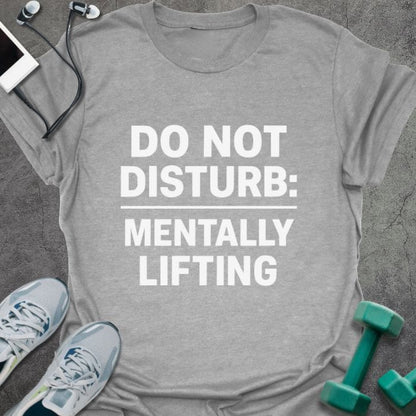 T-Shirt Sport Grey / S Mentally Lifting T-Shirt