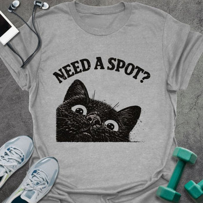 Sport grey t-shirt printed with "Need a Spot?" in black, with an illustration of a cat's face looking up