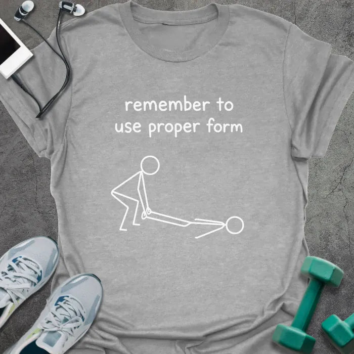 T-Shirt Sport Grey / S Proper Form T-Shirt