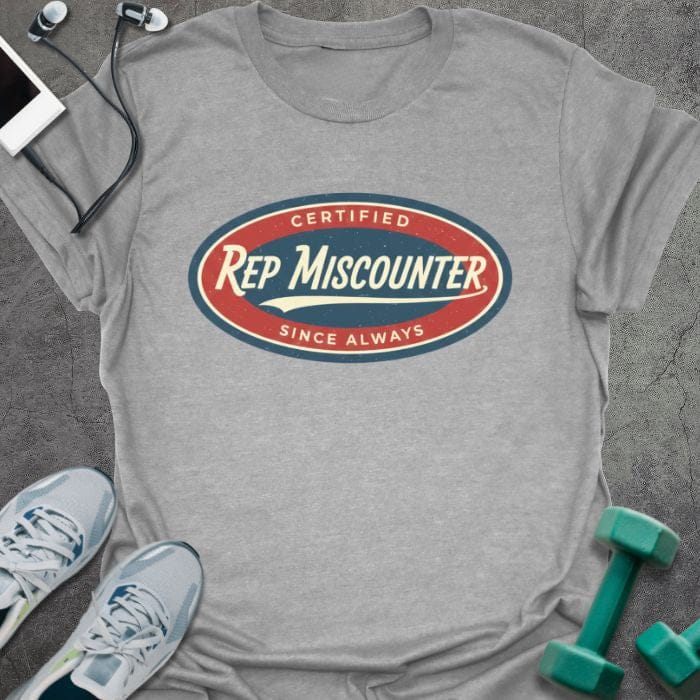 Sport grey t-shirt printed with "CERTIFIED Rep Miscounter SINCE ALWAYS" in red and blue