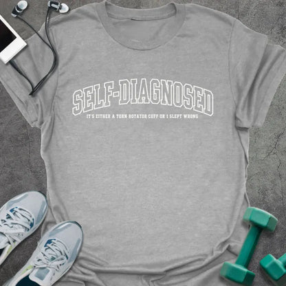T-Shirt Sport Grey / S Self-Diagnosed T-Shirt