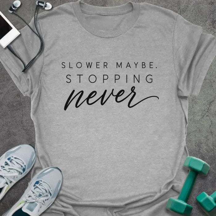 T-Shirt Sport Grey / S Stopping Never T-Shirt