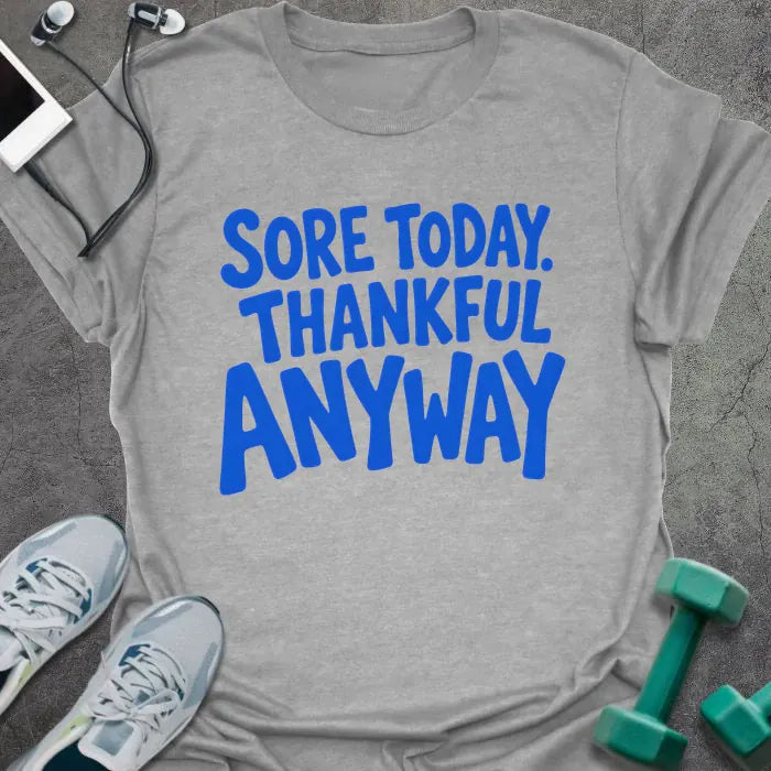 T-Shirt Sport Grey / S Thankful Anyway T-Shirt