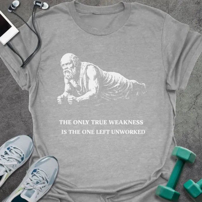 Sport grey t-shirt printed with "The Only True Weakness is the One Left Unworked" in white, with figure doing push-up graphic