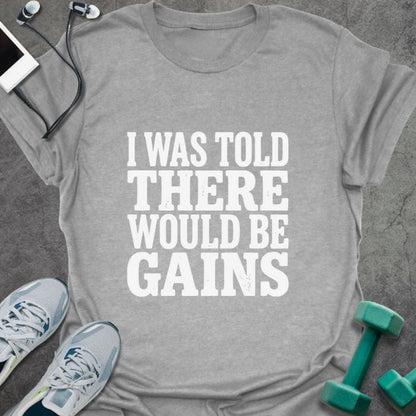 T-Shirt Sport Grey / S Would Be Gains T-Shirt