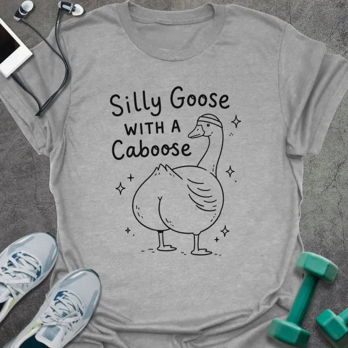 Sport Grey t-shirt printed with "Silly Goose WITH A Caboose" in black, with goose with sparkles