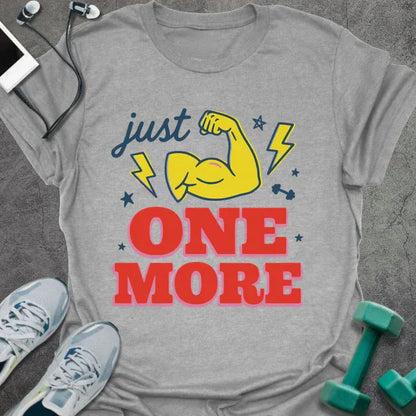T-Shirt Sport Grey / XS Just One More T-Shirt