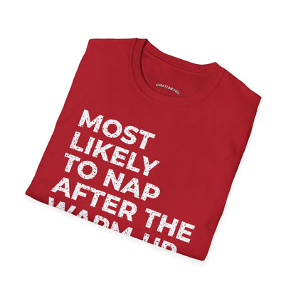 Folded cherry red t-shirt printed with "MOST LIKELY TO NAP AFTER THE WARM-UP" in white