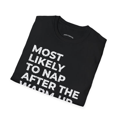 Folded black t-shirt printed with "MOST LIKELY TO NAP AFTER THE WARM-UP" in white