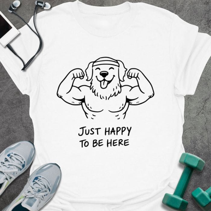 T-Shirt White / S Happy Here T-Shirt