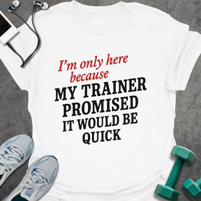 T-Shirt White / S It'd Be Quick T-Shirt