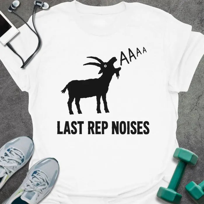 White t-shirt printed with "LAST REP NOISES" in black lettering with "AAAA" graphic text, with a goat screaming