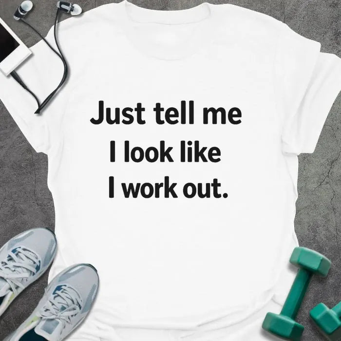T-Shirt White / S Look Workout T-Shirt