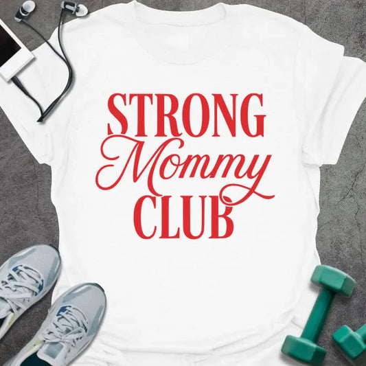 T-Shirt White / S Strong Mommy T-Shirt