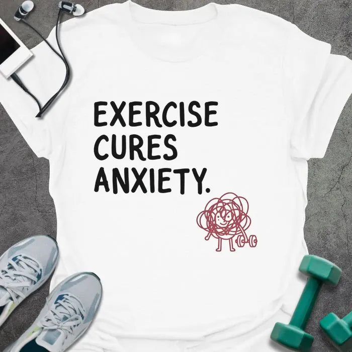 White t-shirt printed with "Exercise Cures Anxiety." in red, with a tangled ball figure