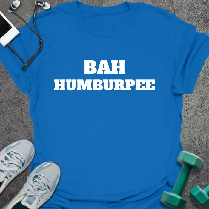 Royal blue t-shirt printed with "BAH HUMBURPEE" in white