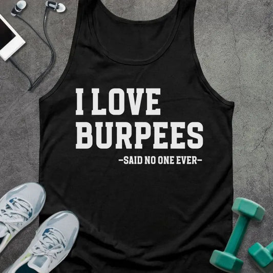 Tank Top Black / XS I Love Burpees Tank
