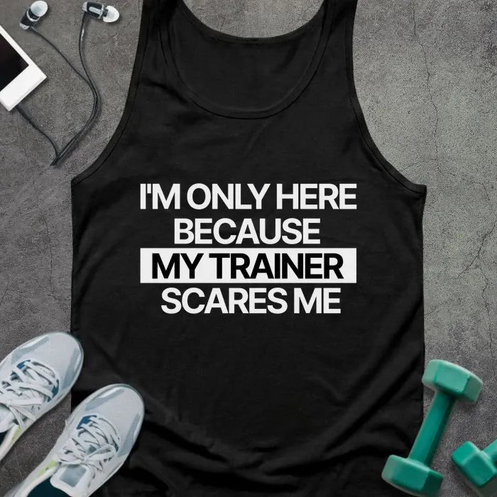 Tank Top Black / XS Only Here Tank