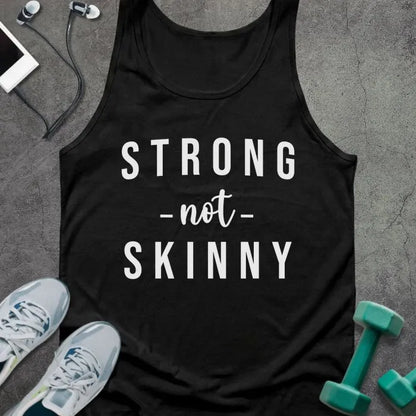 Black tank top printed with "STRONG -not- SKINNY" in white