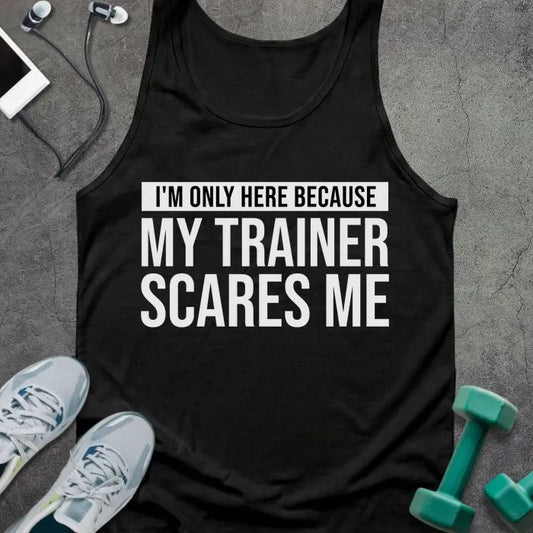 Tank Top Black / XS Trainer Scares Me Tank