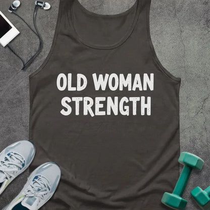 Dark grey tank top printed with "Old Woman Strength" in white
