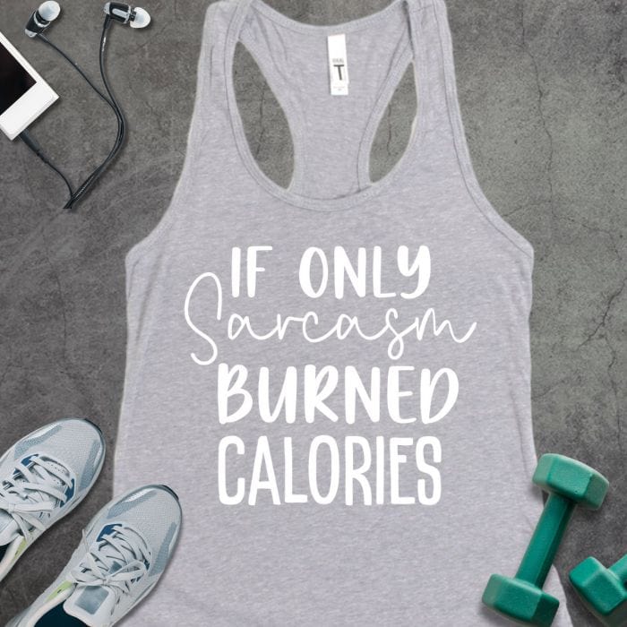 Tank Top Heather Grey / XS If Only Sarcasm Tank