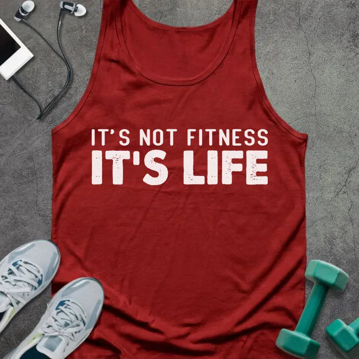 Red tank top printed with "It's Not Fitness It's Life" in white