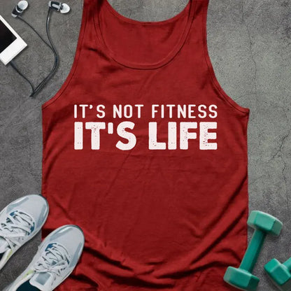 Red tank top printed with "It's Not Fitness It's Life" in white