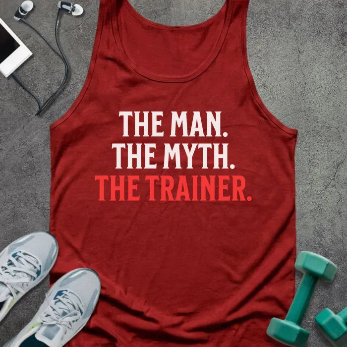 Red tank top printed with "The Man. the Myth. the Trainer." in white and red