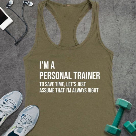 Tank Top Solid Military Green / S Personal Trainers Are Right Tank