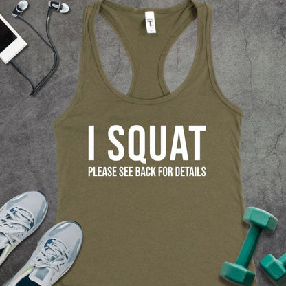 Tank Top Solid Military Green / XS I Squat Tank