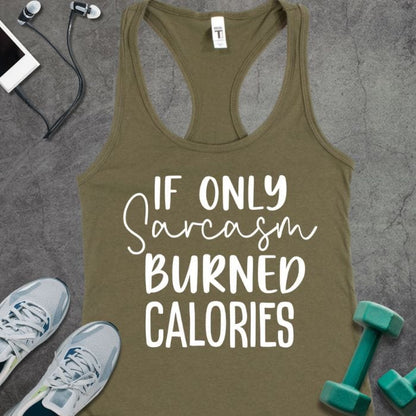 Tank Top Solid Military Green / XS If Only Sarcasm Tank